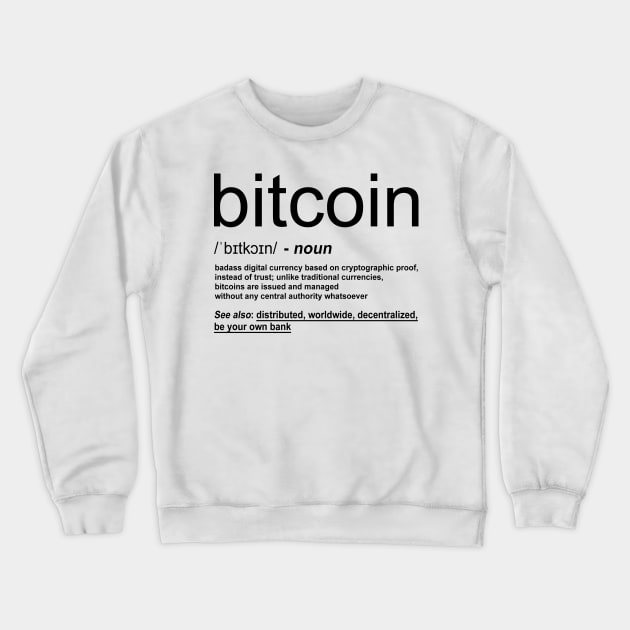 Bitcoin Definition Crewneck Sweatshirt by KsuAnn